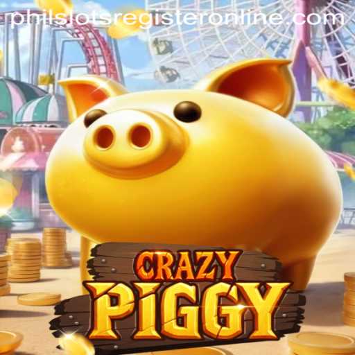 Discover the Thrills of CrazyPiggy: Your Ultimate Guide to Registering on Philslots Online