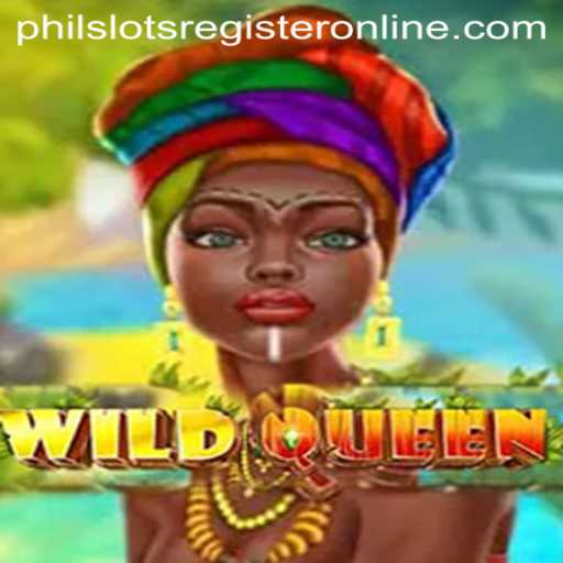 Discover the Thrilling World of WildQueen and How to Register on Philslots for an Exciting Online Experience